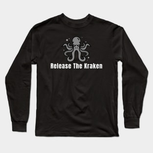 release the kraken with the drawing of a gray kraken Long Sleeve T-Shirt